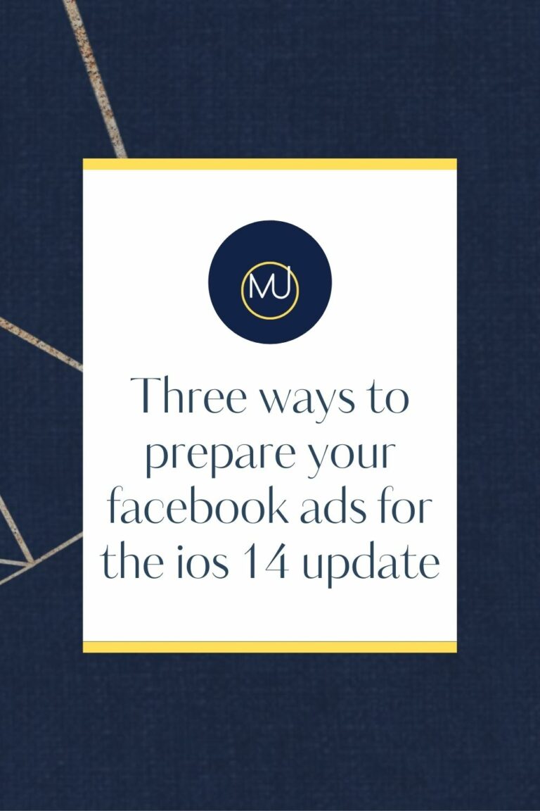 Three Ways To Prepare your Facebook Ads for the iOS 14 Update