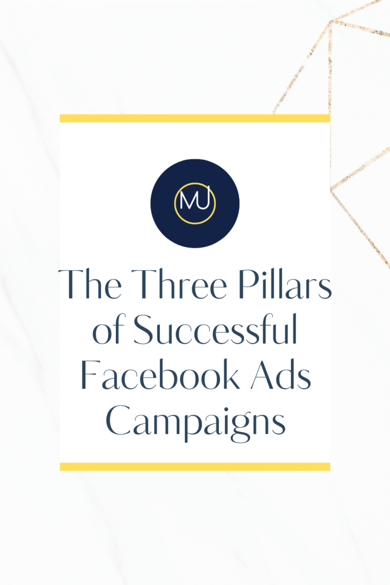 The Three Pillars of Successful Facebook Ads Campaigns